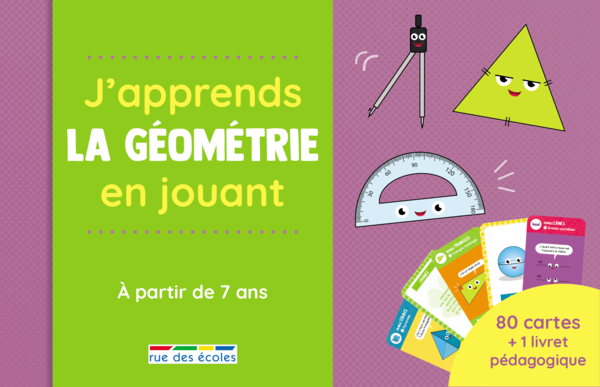 J’apprends la géométrie en jouant dès 7 ans